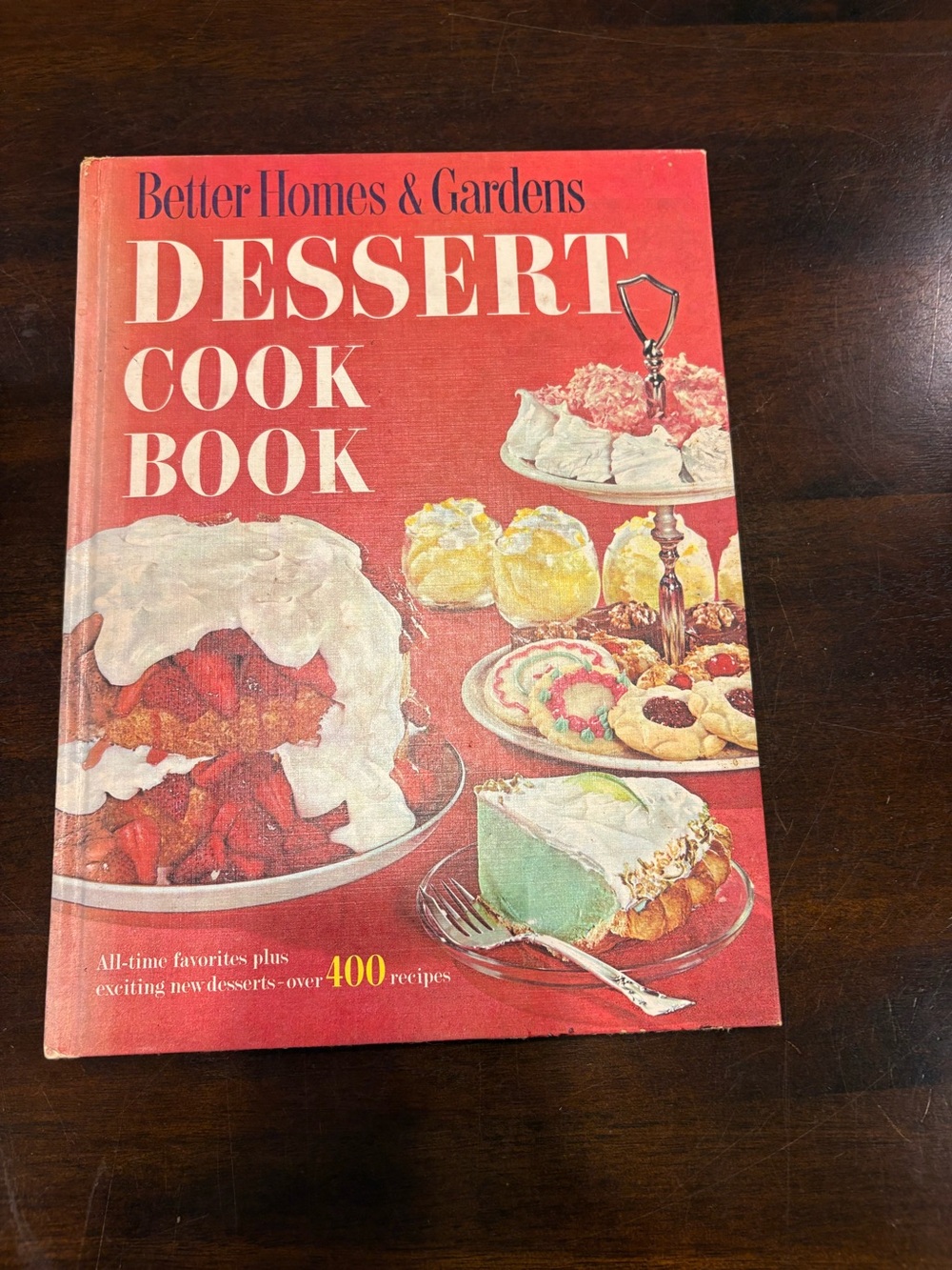 Vintage 1970 Better Homes & Gardens Dessert Cook Book 400+ Recipes Hardcover